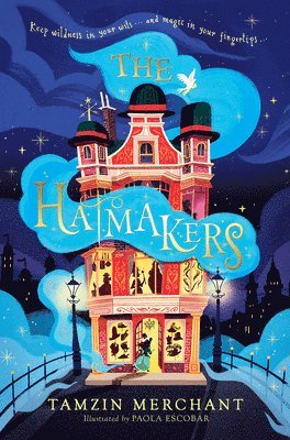 Tamzin Merchant - The Hatmakers, Inbunden