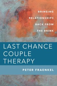 bokomslag Last Chance Couple Therapy
