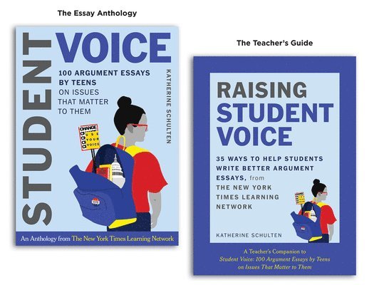Katherine Schulten - Student Voice Teacher's Special: 100 Teen Essays + 35 Ways  to Teach Argument Writing, Häftad