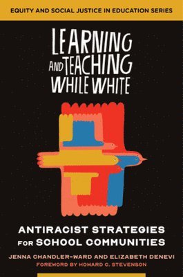 Jenna Chandler-Ward, Elizabeth Denevi - LEARNING & TEACHING WHILE WHIT, Häftad