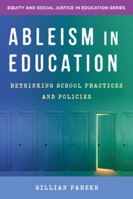 Gillian Parekh - Ableism in Education, Häftad