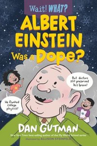 bokomslag Albert Einstein Was a Dope?