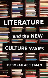 bokomslag Literature and the New Culture Wars