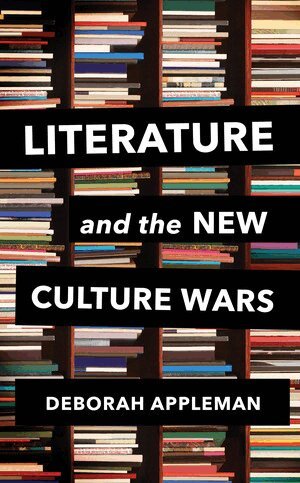 Deborah Appleman - Literature and the New Culture Wars, Inbunden