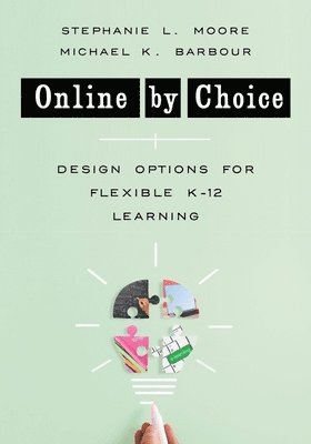 bokomslag Online by Choice