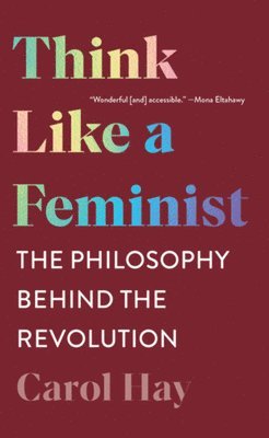 bokomslag Think Like a Feminist