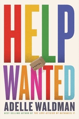 bokomslag Help Wanted - A Novel
