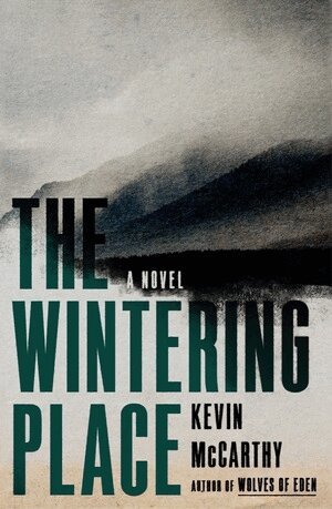 Kevin McCarthy - Wintering Place, Inbunden