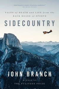 bokomslag Sidecountry - Tales of Death and Life from the Back Roads of Sports