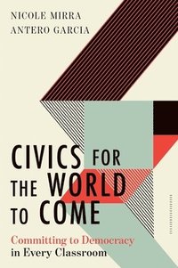 bokomslag Civics for the World to Come