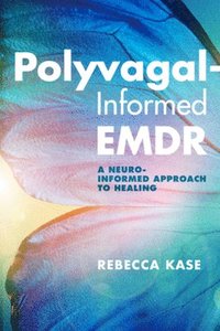 bokomslag Polyvagal-Informed EMDR