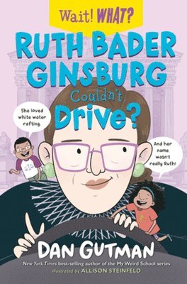 bokomslag Ruth Bader Ginsburg Couldn't Drive?