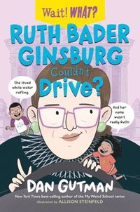 bokomslag Ruth Bader Ginsburg Couldn't Drive?