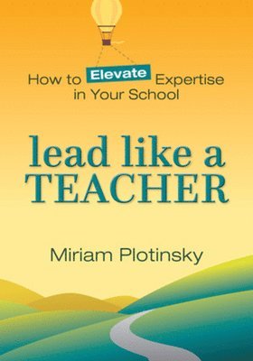 Lead Like a Teacher 1