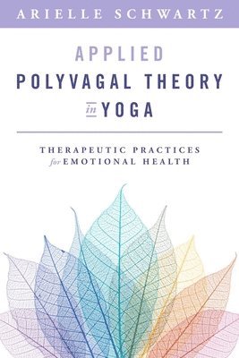 bokomslag Applied Polyvagal Theory in Yoga