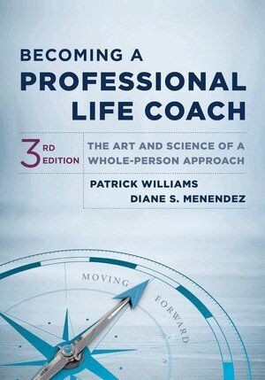 Patrick Williams, Diane S. Menendez - Becoming a Professional Life Coach, Inbunden