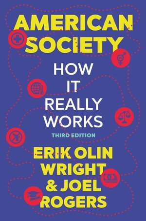 Erik Olin Wright, Joel Rogers - American Society, Häftad