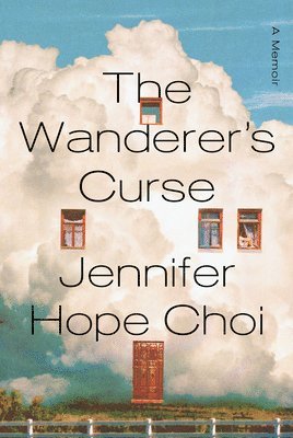 bokomslag The Wanderer's Curse - A Memoir