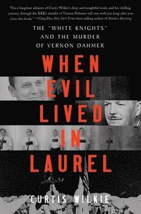 bokomslag When Evil Lived in Laurel