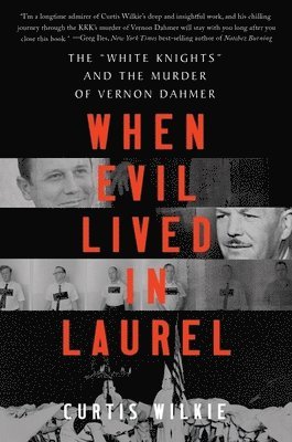 bokomslag When Evil Lived in Laurel