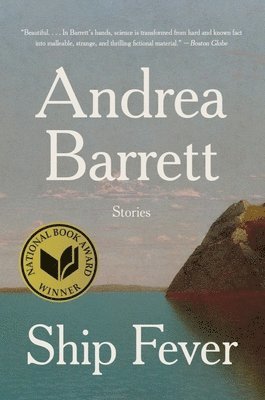 Andrea Barrett - Ship Fever, Häftad