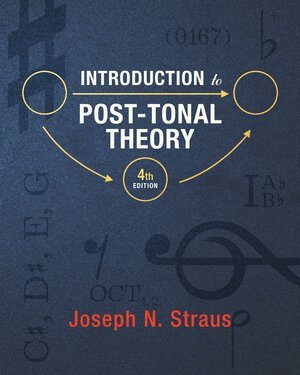 Joseph N. Straus - Introduction to Post-Tonal Theory, Häftad