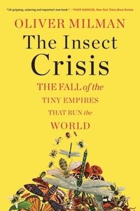 bokomslag The Insect Crisis