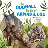 bokomslag The Oddball Book of Armadillos
