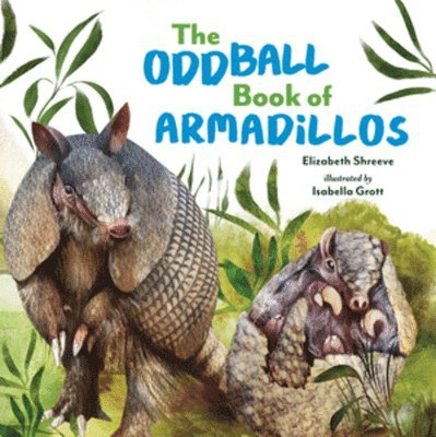 The Oddball Book of Armadillos 1