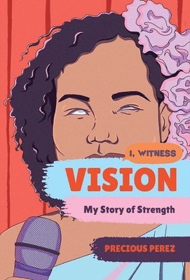 bokomslag Vision: My Story of Strength