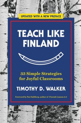 bokomslag Teach Like Finland