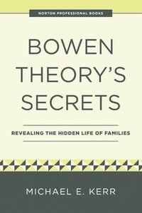 bokomslag Bowen Theory's Secrets