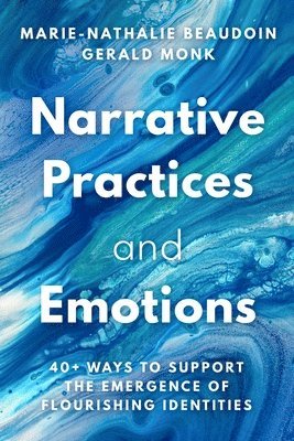 bokomslag Narrative Practices and Emotions