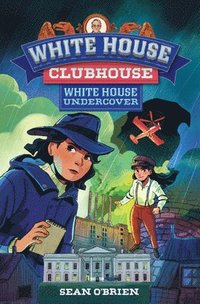 bokomslag White House Undercover (White House Clubhouse #3)