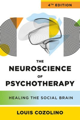 bokomslag Neuroscience of Psychotherapy