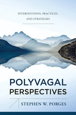 Stephen W. Porges - Polyvagal Perspectives, Inbunden