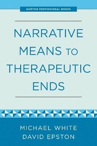 bokomslag Narrative Means to Therapeutic Ends