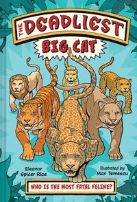 bokomslag The Deadliest: Big Cat
