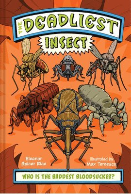 The Deadliest: Insect 1