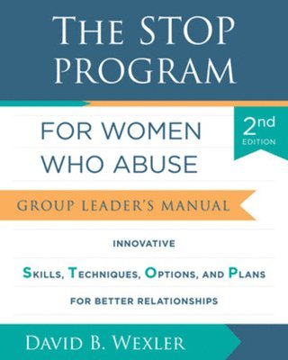 bokomslag The STOP Program for Women Who Abuse