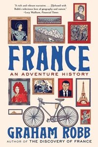 bokomslag France: An Adventure History