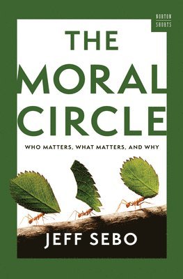 bokomslag The Moral Circle