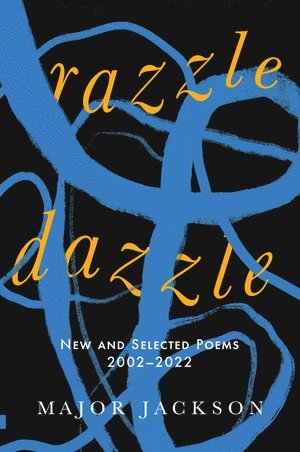 Major Jackson - Razzle Dazzle, Inbunden