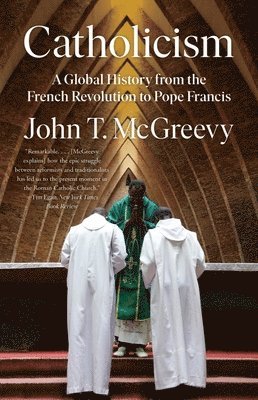 John T. McGreevy, John T. (University of Notre Dame) McGreevy, John T Mcgreevy - Catholicism, Häftad