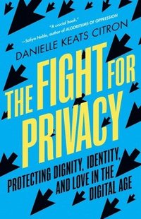 bokomslag The Fight for Privacy