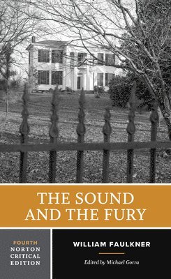 William Faulkner, Michael Gorra - Sound and the Fury, Häftad