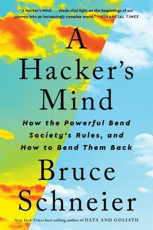 Bruce Schneier, Bruce (Harvard Kennedy School) Schneier - Hacker's Mind, Häftad