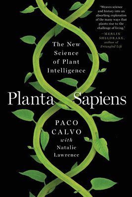 bokomslag Planta Sapiens: The New Science of Plant Intelligence