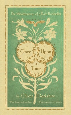 Oliver Darkshire - Once Upon a Tome - The Misadventures of a Rare Bookseller, Häftad