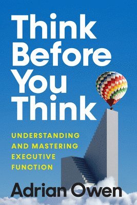 Think Before You Think